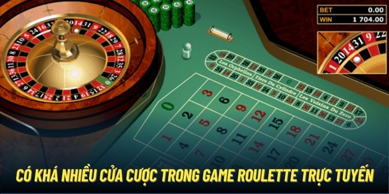 Có khá nhiều cửa cược trong game Roulette trực tuyến