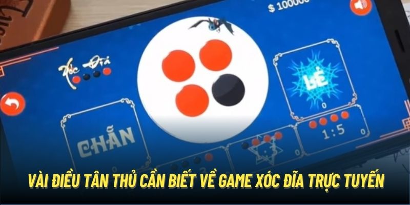 Vài điều tân thủ cần biết về game xóc đĩa trực tuyến